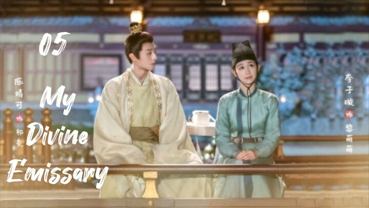 EP 5- My Divine Emissary (Engsub)