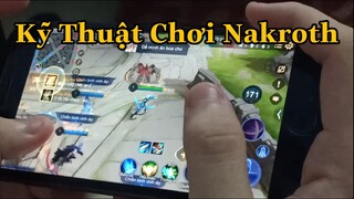 Show Thao Tác Tay Kỹ Thuật Chơi Nakroth Của Thiên