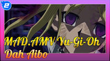 Yu-Gi-Oh|Dah,Aibo_2