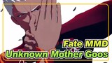[Fate/MMD]Unknown Mother Goose