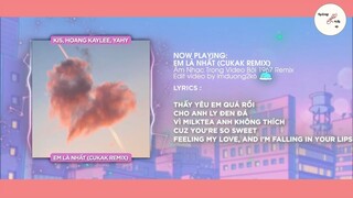 Em Là Nhất - kis x Hoang Kaylee x Yahy #MUSIC