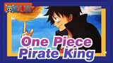 [One Piece] Luffy Will Be the Pirate King