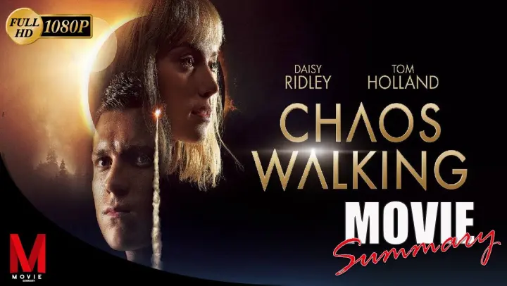Chaos Walking Movie Review - Movie Recap