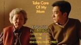 Take Care of My Mom (2022) HD ~ FULL MOVIE ENG SUB ~Kmovie