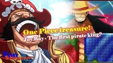 Decode the One Piece treasure! Was JoyBoy the first pirate king?