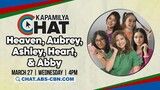 Heaven, Aubrey, Ashley, Heart, & Abby | Kapamilya Chat