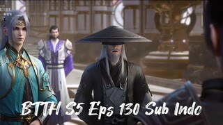 BTTH S5 Eps 130 Sub Indo