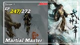 Martial Master Episode 247 Subtitle Indonesia