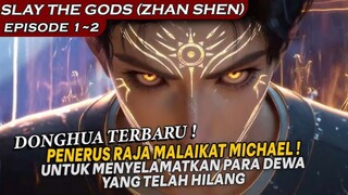 Slay the Gods 1 - 2 subtitle Indonesia