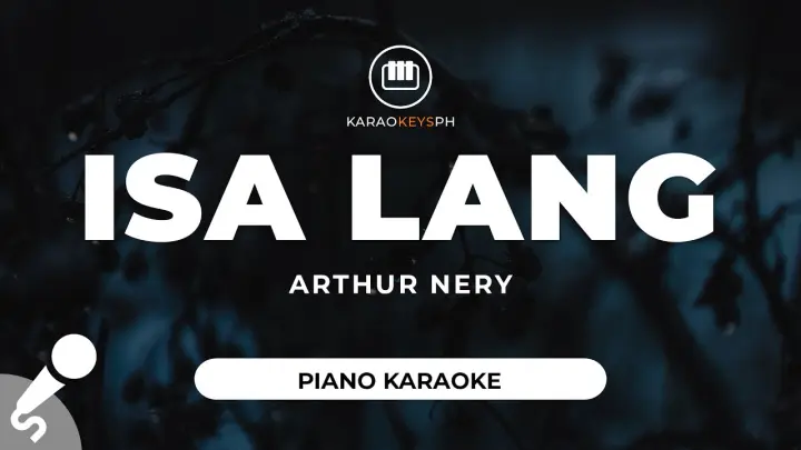 Isa Lang - Arthur Nery (Piano Karaoke)
