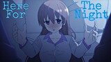 Tonikaku Kawaii OVA「AMV」Here For The Night