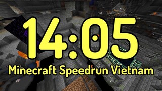 14:05 Minecraft Speedrun Việt Nam