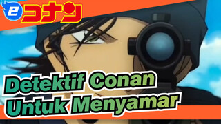 [Detektif Conan] Untuk Menyamar --- Itu Akan Berakhir_2