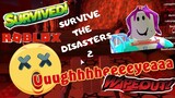 I LOST MY HEAD - SURVIVE THE DISASTERS 2- ROBLOX GAME