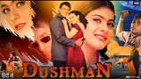 DUSHMAN_FULL_Hindi_MOVIE_Sanjay_Dutt_Kajol