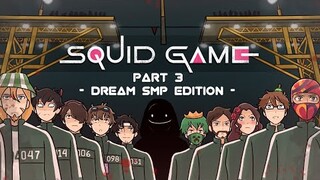 Squid Game Part 3/6 (Dream SMP Edition) "Tug of War: The Truth" | Dream SMP Animatic