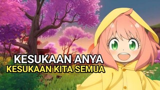 SELAIN AYAH IBUNYA! 5 KESUKAAN ANYA FORGER DARI ANIME SPY X FAMILY