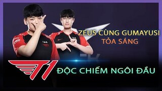 ZEUS CÙNG GUMAYUSI TỎA SÁNG - T1 ĐỘC CHIẾM NGÔI ĐẦU - LCK MÙA XUÂN 2022 | BLV HOÀNG SAMA