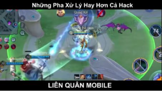 Những pha xử lý hay hơn cả hack