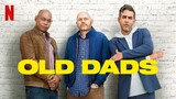 Old Dads (2023) SubIndo