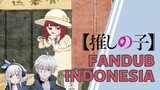 Kana si Bocil Luck Nut - Oshi no Ko Episode 1 【FANDUB INDO】