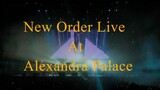 New Order Live At Alexandra Palace - 2021 HD