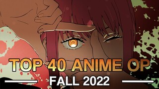 Top 40 Anime Opening Fall 2022