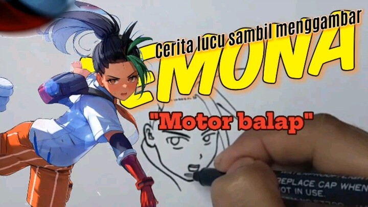 "Motor balap". cerita lucu sambil menggambar Nemona.