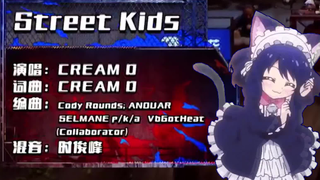 CREAM D [Street Kids] เวอร์ชั่น Full HD!