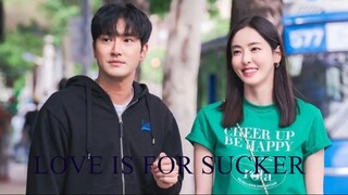 LOVE IS FOR SUCKER 2022 EP11