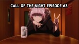 [Episode #3] [Call Of The Night] [Eng Sub] [Yofukashi No Uta]