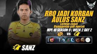 MVP Best Moments Aulus Onic Sanz | Onic Esports vs RRQ - MPL ID Season 9 Week 2 Day 2 Game 2