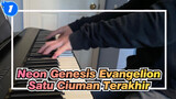 [Neon Genesis Evangelion] Satu Ciuman Terakhir, Cover Piano_1