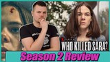 Who Killed Sara Season 2 Netflix Review (¿Quién Mató a Sara?)