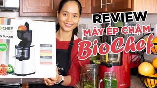 REVIEW MÁY ÉP CHẬM BIOCHEF