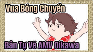 [Vua Bóng Chuyền! Bản Tự Vẽ AMV] Oikawa cô gái lăn tròn / Bản đăng lại