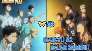 Alur cerita haikyuu S2 Dalam 36 Menit