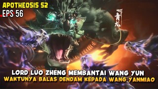 Lord Membantai Wang Yun dihadapan Tian Qiong - Apotheosis Episode 56