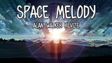 Nightcore AMV - Space Melody [ Alan Walker x Vize ] • ( Edward Artemyev ) ft. Leony • Kimi No Na Wa