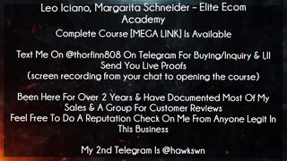 Leo Iciano, Margarita Schneider Course Elite Ecom Academy download