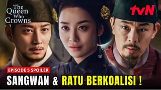 The Queen Who Crowns Episode 5 Preview & Spoiler | Ratu Won Gyeong & Sangwan Berkoalisi⁉️🔥