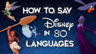 Non/Disney Songs in 80 Languages