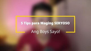 Paano Magseseryoso Ang Boys?