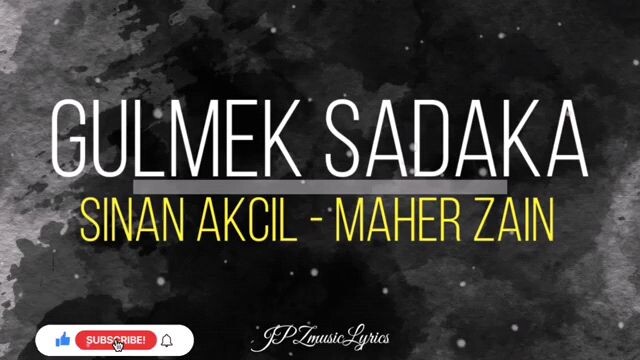 Gulmek Sadaka: Sinan Akcil & Maher Zain