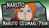 [NARUTO] Edit - Naruto Uzumaki VS Pain
