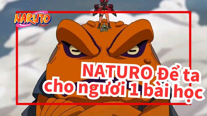 NATURO| Để ta cho ngươi 1 bài học，Sasuke！