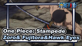 [One Piece: Stampede] Zoro& Fujitora&Hawk Eyes vs. Batu Meteor