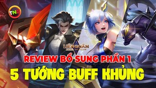 Liên Quân 5 Tướng Tăng Sức Mạnh Bổ Sung lần 1 Phiên Bản Cúp Vinh Quang Review Phần 1 TNG