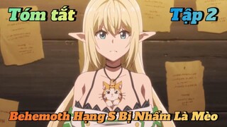 Tóm tắt behemoth hạng S và nàng elf tập 2