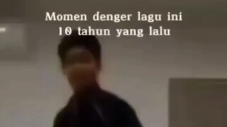 ini hanya lagu dari 10 tahun lalu